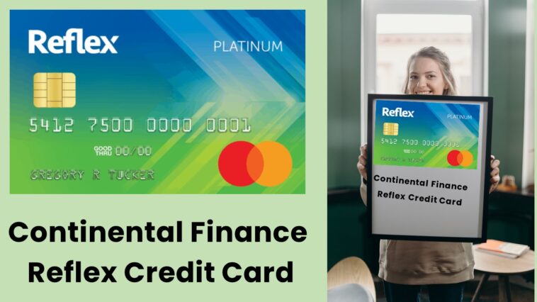 Continental Finance Reflex Credit Card